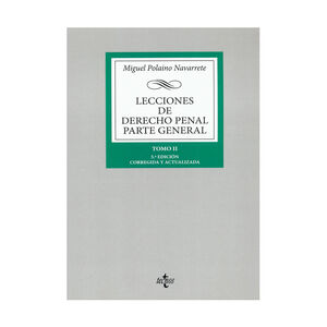 [9788430991822] LECCIONES DE DERECHO PENAL. PARTE GENERAL TOMO II - 5.ª ED. 2024 CORREGIDA Y ACTUALIZADA