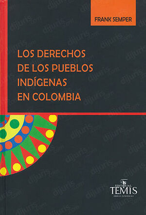 [9789583511813] DERECHOS DE LOS PUEBLOS INDÍGENAS EN COLOMBIA, LOS