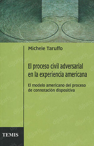 [9789583506758] PROCESO CIVIL ADVERSARIAL EN LA EXPERIENCIA AMERICANA, EL - 1.ª ED. 2008