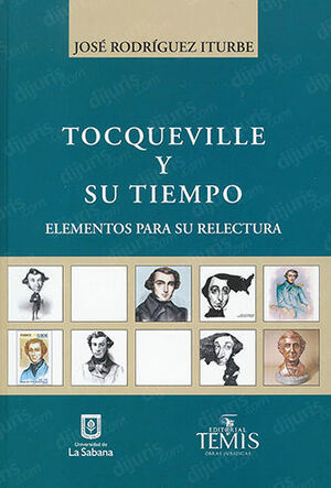 [9789583510854] TOCQUEVILLE Y SU TIEMPO - 1.ª ED. 2015