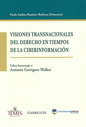 [9789583512407] VISIONES TRANSNACIONALES DEL DERECHO EN TIEMPOS DE LA CIBERINFORMACIÓN