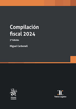 [9788410563001] COMPILACIÓN FISCAL - 3.ª ED. 2024