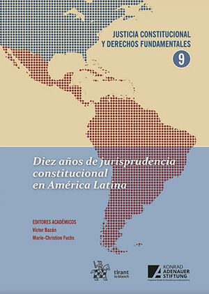 [9788411134811] DIEZ AÑOS DE JURISPRUDENCIA CONSTITUCIONAL EN AMÉRICA LATINA