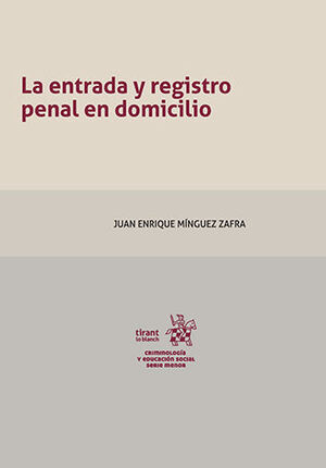 [9788413788463] ENTRADA Y REGISTRO PENAL EN DOMICILIO, EL