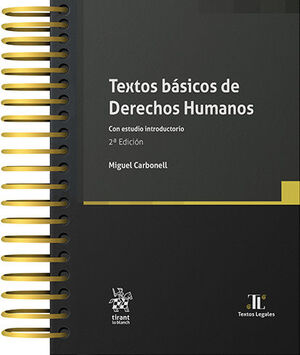 [9788411973243] TEXTOS BÁSICOS DE DERECHOS HUMANOS. CON ESTUDIO INTRODUCTORIO - 2.ª ED. 2024 (CON ARILLAS Y PASTA DURA)