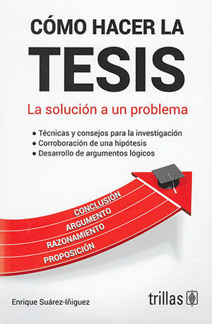 [9786071741448] CÓMO HACER LA TESIS - 3ª ED. 2021, REIMP. 2024