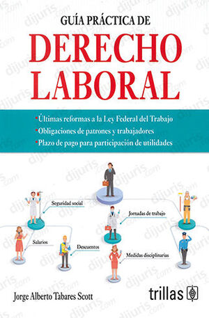 [9786071744807] GUIA PRACTICA DE DERECHO LABORAL - 4.ª ED. 2023