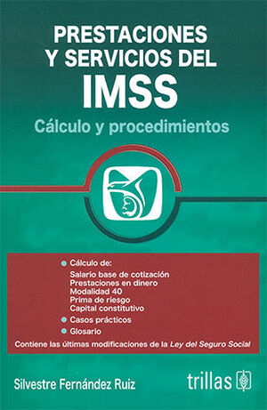 [9786071747662] PRESTACIONES Y SERVICIOS DEL IMSS / CÁLCULO Y PROCEDIMIENTO - 1.ª ED. 2024