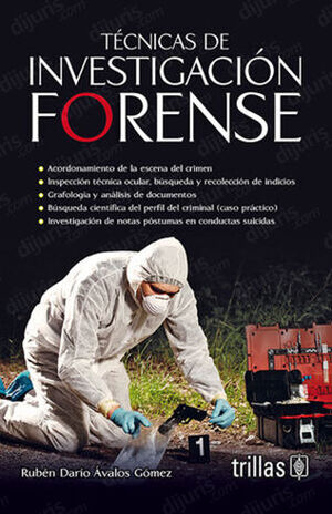[9786071744555] TÉCNICAS DE INVESTIGACIÓN FORENSE  -  2.ª ED. 2022