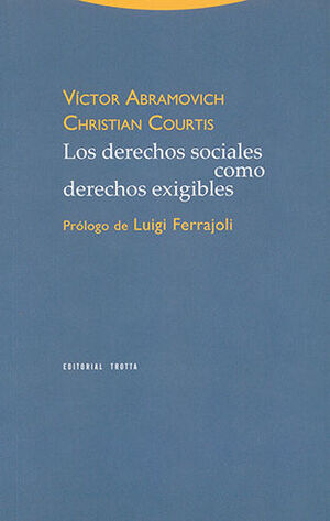[9788481645071] DERECHOS SOCIALES COMO DERECHOS EXIGIBLES, LOS - 2.ª ED. 2004, 1.ª REIMP. 2014