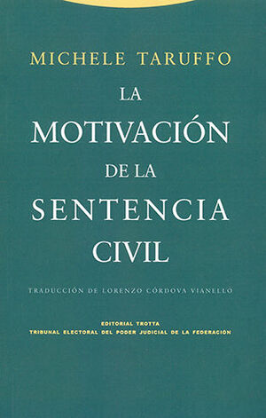 [9788498792300] MOTIVACIÓN DE LA SENTENCIA CIVIL, LA