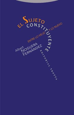 [9788498796940] SUJETO CONSTITUYENTE, EL