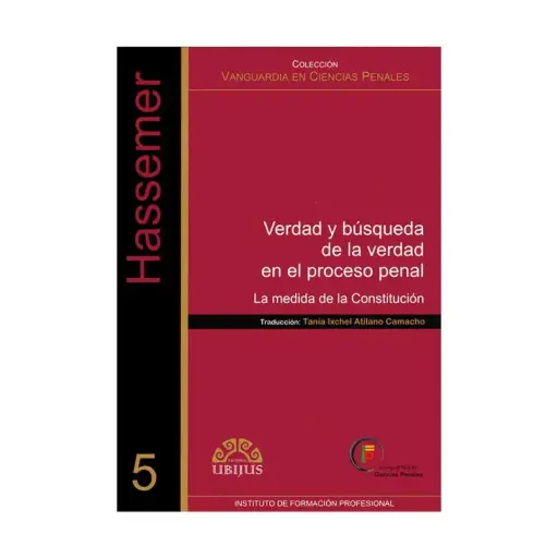 [9786070018589] VERDAD Y BÚSQUEDA DE LA VERDAD EN EL PROCESO PENAL - 1.ª ED. 2009