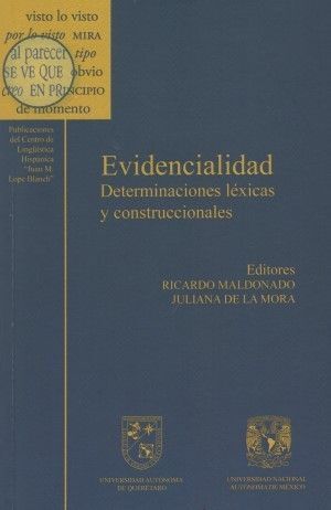 [9786073038706] EVIDENCIALIDAD.  DETERMINACIONES LÉXICAS Y CONSTRUCCIONALES