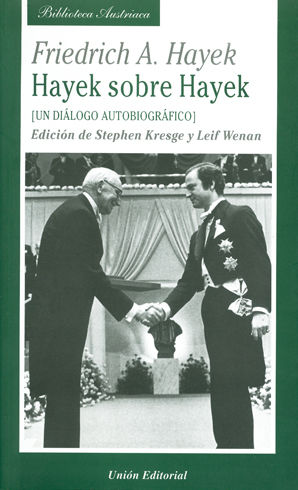 [9788472094932] HAYEK SOBRE HAYEK