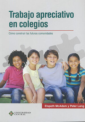 [9789582602161] TRABAJO APRECIATIVO EN COLEGIOS