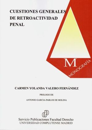 [9788484812043] CUESTIONES GENERALES DE RETROACTIVIDAD PENAL
