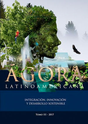 [9789585697140] AGORA LATINOAMERICANA (III) INTEGRACIÓN, INNOVACIÓN Y DESARROLLO SOSTENIBLE