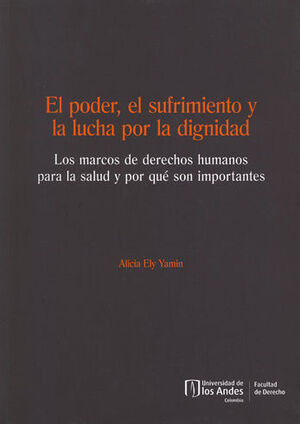 [9789587747416] PODER EL SUFRIMIENTO Y LA LUCHA POR LA DIGNIDAD