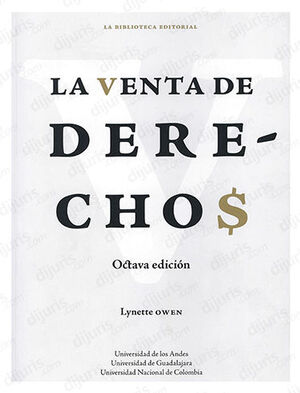 [9789587982794] VENTA DE DERECHOS, LA  -  8.ª ED. 2022