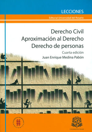 [9789587384581] DERECHO CIVIL APROXIMACIÓN AL DERECHO - 4.ª ED.