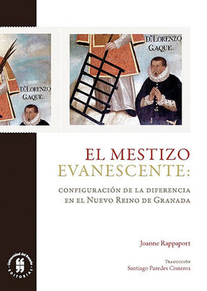 [9789587841299] MESTIZO EVANESCENTE, EL
