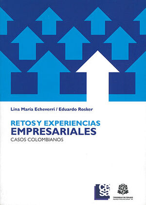 [9789587381351] RETOS Y EXPERIENCIAS EMPRESARIALES