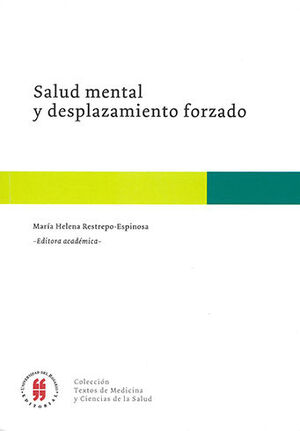 [9789587382433] SALUD MENTAL Y DESPLAZAMIENTO FORZADO