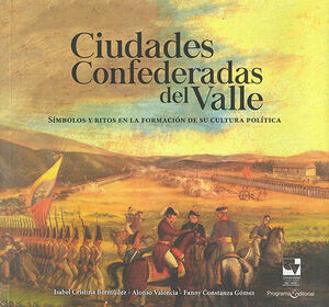 [9789587654707] CIUDADES CONFEDERADAS DEL VALLE