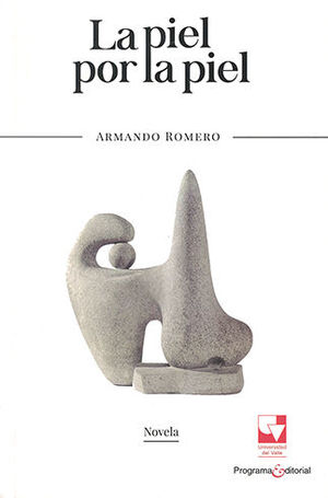 [9789587656565] PIEL POR LA PIEL, LA - 2.ª ED. 2018