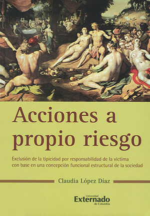 [9789587100808] ACCIONES A PROPIO RIESGO