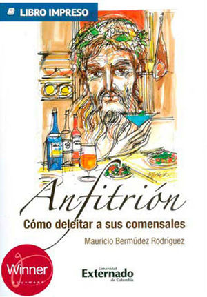 [9789587729764] ANFITRION COMO DELEITAR A SUS COMENSALES