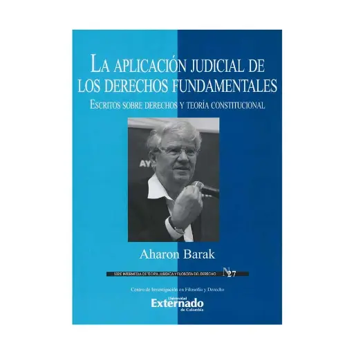 [9789587904628] APLICACIÓN JUDICIAL DE LOS DERECHOS FUNDAMENTALES, LA - 1.ª ED. 2022
