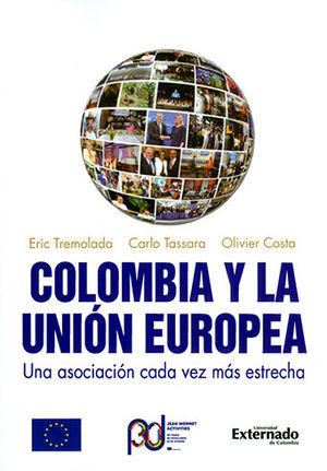 [9789587901191] COLOMBIA Y LA UNIÓN EUROPEA: UNA ASOCIACIÓN CADA VEZ MÁS ESTRECHA