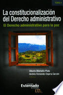 [9789587725315] CONSTITUCIONALIZACIÓN DEL DERECHO ADMINISTRATIVO, LA