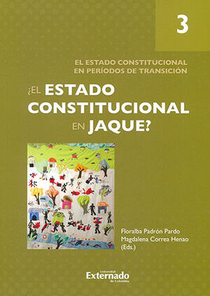 [9789587729931] ESTADO CONSTITUCIONAL EN JAQUE, EL? TOMO III
