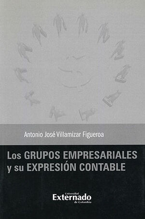 [9789587108620] GRUPOS EMPRESARIALES Y SU EXPRESION CONTABLE, LOS