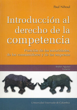 [9789587100259] INTRODUCCIÓN AL DERECHO DE LA COMPETENCIA
