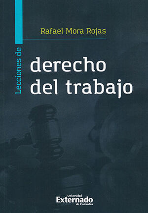 [9789587908992] LECCIONES DE DERECHO DEL TRABAJO - 1.ª ED. 2022