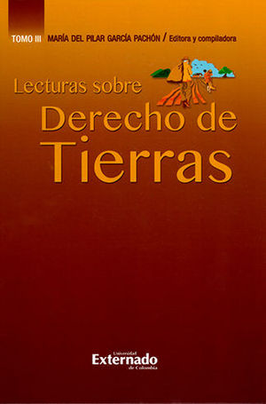 [9789587901306] LECTURAS SOBRE DERECHO DE TIERRAS TOMO III