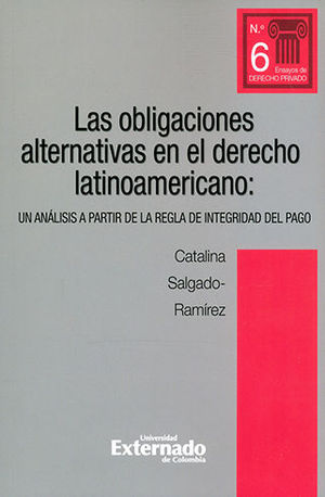 [9789587900330] OBLIGACIONES ALTERNATIVAS EN EL DERECHO LATINOAMERICANO