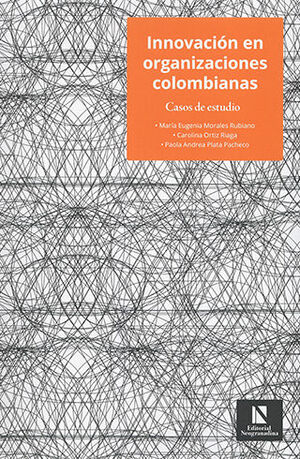 [9789588795782] INNOVACION EN ORGANIZACIONES COLOMBIANAS