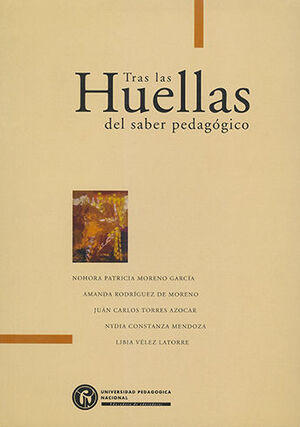 [9789588226835] TRAS LAS HUELLAS DEL SABER PEDAGÓGICO