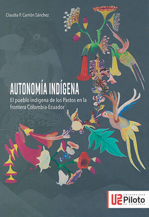 [9789588957715] AUTONOMIA INDIGENA