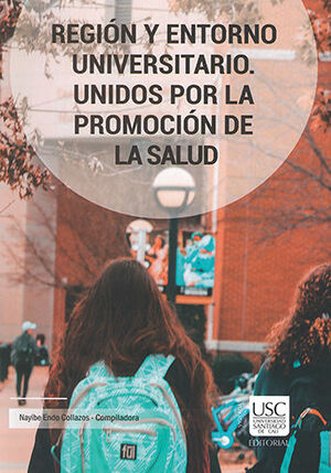 [9789585522930] REGION Y ENTORNO UNIVERSITARIO