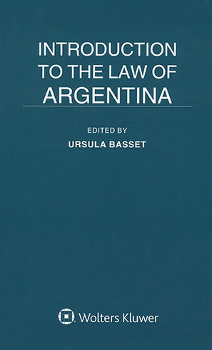 [9789403503653] INTRODUCTION TO THE LAW OF ARGENTINA