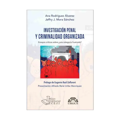 [9786078875528] INVESTIGACIÓN PENAL Y CRIMINALIDAD ORGANIZADA - 1.ª ED. 2024