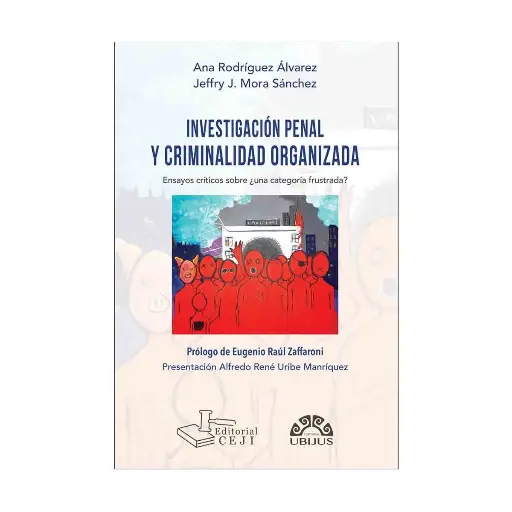 [9786078875528] INVESTIGACIÓN PENAL Y CRIMINALIDAD ORGANIZADA - 1.ª ED. 2024