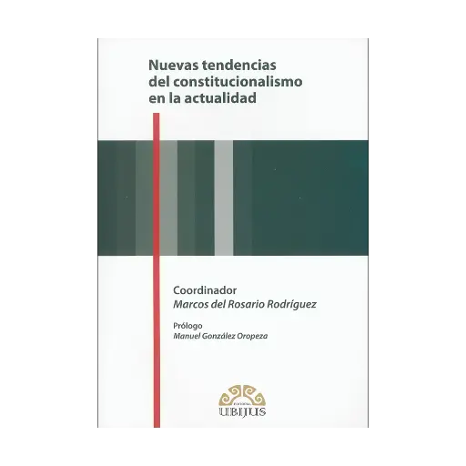 [9786078127887] NUEVAS TENDENCIAS DEL CONSTITUCIONALISMO EN LA ACTUALIDAD - 1.ª ED. 2013