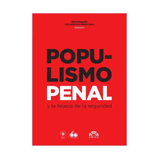 [9786078875566] POPULISMO PENAL Y LA FALACIA DE LA SEGURIDAD - 1.ª ED. 2024